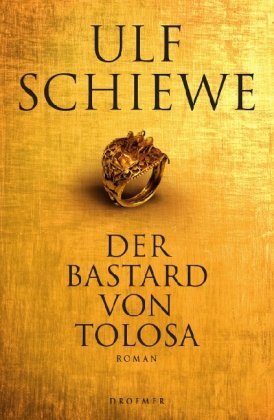 Der Bastard von Tolosa (Montalban-Saga, #1)
