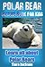 Children's Book About Polar...