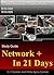 Network+ In 21Days Study Guide, Third Edition (For N10-004 & N10-005)