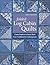 Folded Log Cabin Quilts: Create Depth in a Classic Block From Traditional to Contemporary