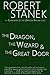 The Dragon, the Wizard & the Great Door by Robert Stanek