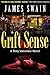 Grift Sense by James Swain