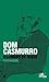Dom Casmurro by Machado de Assis