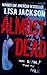 Almost Dead by Lisa  Jackson