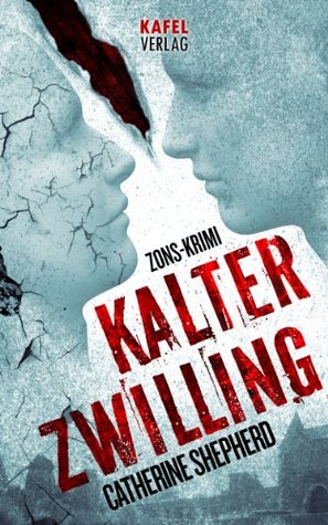 Kalter Zwilling (Kindle Edition)