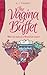 The Vagina Buffet - Bite size tales of a Brazilian Waxer