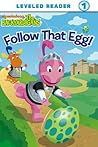Follow That Egg!