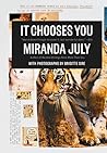 It Chooses You by Miranda July