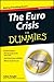 The Euro Crisis For Dummies