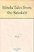 Hindu Tales from the Sanskrit by Various