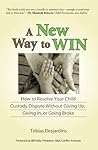 A New Way to Win:...