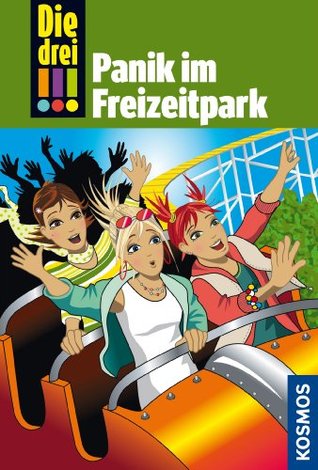 Panik im Freizeitpark (Die drei !!!, #29)