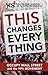 This Changes Everything: Occupy Wall Street and the 99% Movement