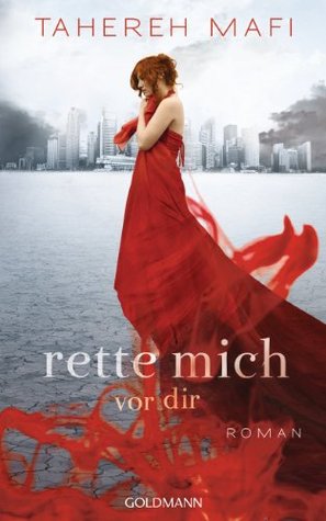 Rette mich vor dir (Shatter Me, #2)