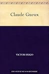 Book cover for Claude Gueux (French Edition)