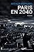 Paris en 2040 (LITTERATURE)