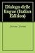 Dialogo delle lingue (Italian Edition)