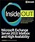 Microsoft Exchange Server 2013 Inside Out: Mailbox and High Availability