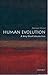 Human Evolution: A Very Short Introduction (Very Short Introductions)