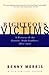 Righteous Victims: A Histor...