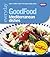 Good Food: Mediterranean Di...