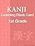 Japanese "KANJI" Learning Flash Card -1st grade- (Flash Cards)