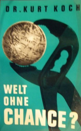 Welt ohne Chance?