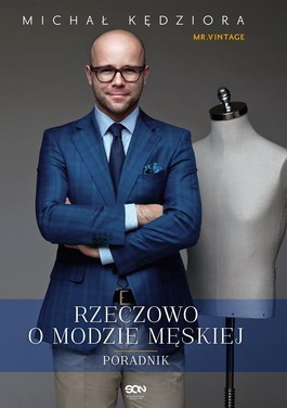 Rzeczowo o modzie męskiej (Hardcover)