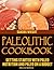 Paleolithic Cookbook: Getti...