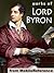 Works of Lord Byron. (100+ Works) Incl: Don Juan, Childe Harold's Pilgrimage, Hebrew Melodies, She Walks in Beauty, When We Two Parted, So, we'll go no more a roving & more (Mobi Collected Works)