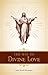 The Way of Divine Love (with Supplemental Reading by Josefa Menéndez
