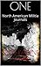 ONE (North American Militia Journals Series 1: The House That Navy Built Book 1)