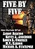 Five by Five (Five by Five: 5 Novellas by Masters of Military Science Fiction Book 1)