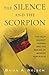 The Silence and the Scorpion: The Coup Against Chavez and the Making of Modern Venezuela