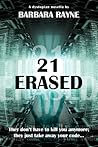 21 Erased by Barbara Rayne