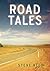 Road Tales: A Rambling of M...