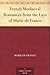 French Mediaeval Romances from the Lays of Marie de France by Marie de France