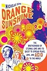 Orange Sunshine: ...