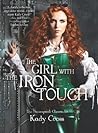 The Girl with the Iron Touch by Kady Cross