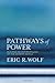 Pathways of Power: Building an Anthropology of the Modern World