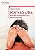 Kama Sutra: A Practical Guide to Transform Your Sex Life with Creative Erotic Techniques (Collins Need to Know?)
