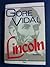 Lincoln by Gore Vidal Lincoln by Gore Vidal