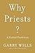 Why Priests?: A Failed Tradition
