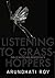 Listening to Grasshoppers: Field Notes on Democracy