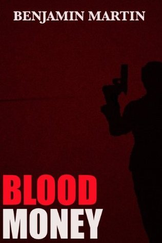 Blood Money (Kindle Edition)