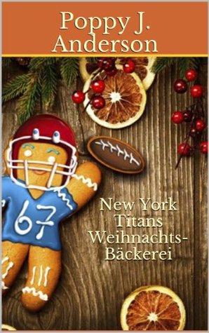 New York Titans Weihnachtsbäckerei (New York Titans, #5.5)