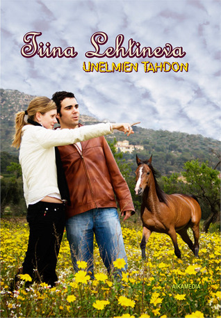 Unelmien tahdon (Unelmien talli, #3)