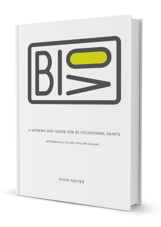 BiVO: A Modern-Day Guide For Bi-Vocational Saints (Paperback)