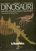Dinosauri: Misteri svelati e nuove incognite (Hardcover)