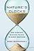Nature's Clocks: How Scientists Measure the Age of Almost Everything